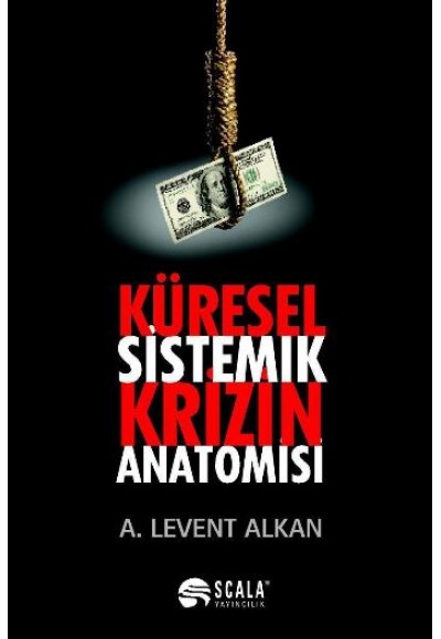 Küresel Sistemik Krizin Anatomisi