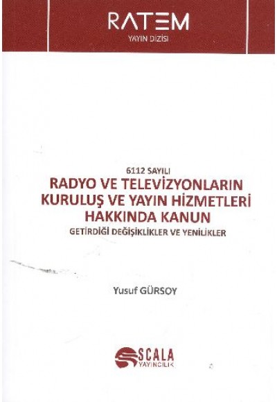 Radyo ve Televizyonların Kuruluş ve Yayın Hizmetleri Hakkında Kanun
