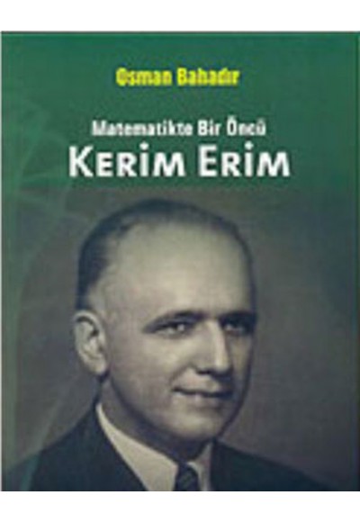 Kerim Erim  Matematikte Bir Öncü