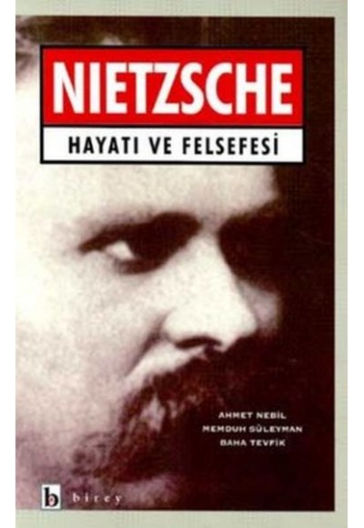 Nietzsche Hayatı ve Felsefesi