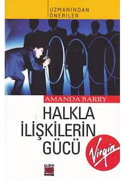 Halkla İlişkilerin Gücü