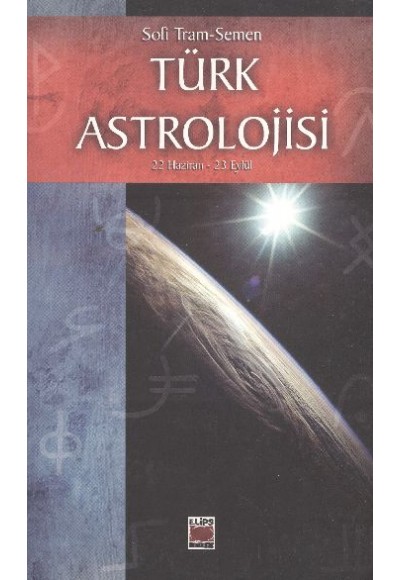 Türk Astrolojisi/İkinci Kitap/22 Haziran-23 Eylül