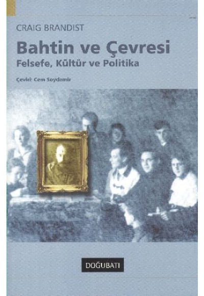 Bahtin ve Çevresi