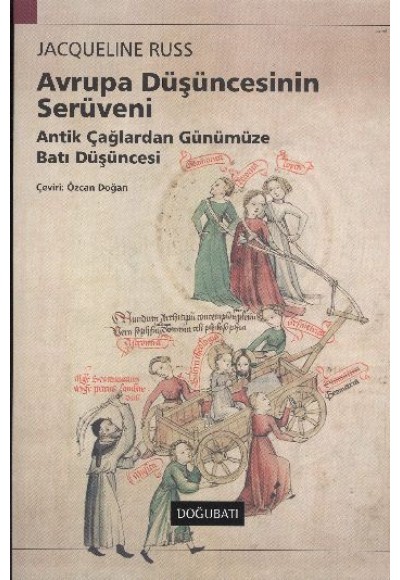 Avrupa Düşüncesinin Serüveni  Antik Çağlardan Günümüze Batı Düşüncesi