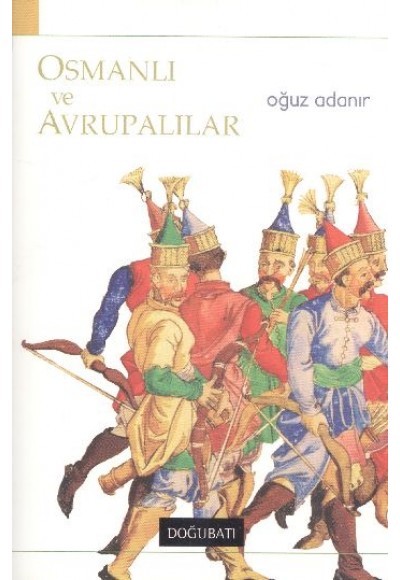 Osmanlı ve Avrupalılar