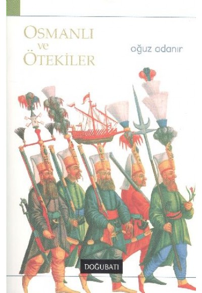 Osmanlı ve Ötekiler