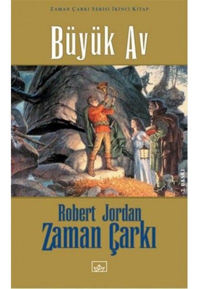 Zaman Çarkı 02: Büyük Av (Ciltli)