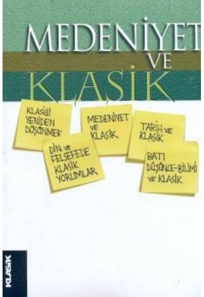 Medeniyet ve Klasik