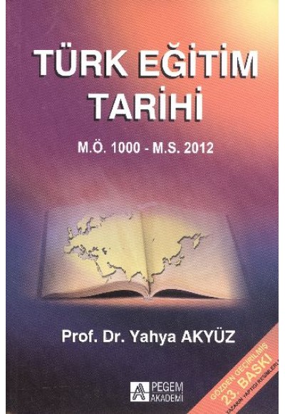 Türk Eğitim Tarihi  M.Ö. 1000 M.S. 2013