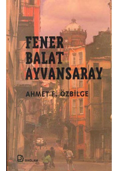 Fener Balat Ayvansaray