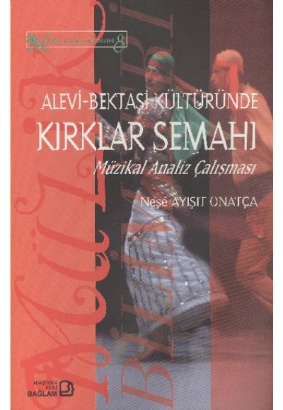 Alevi Bektaşi Kültüründe Kırklar Semahı