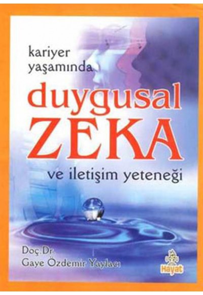 Kariyer Yaşamında Duygusal Zeka