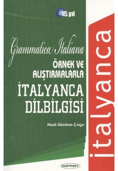 Örnek ve Alıştırmalarla İtalyanca Dilbilgisi