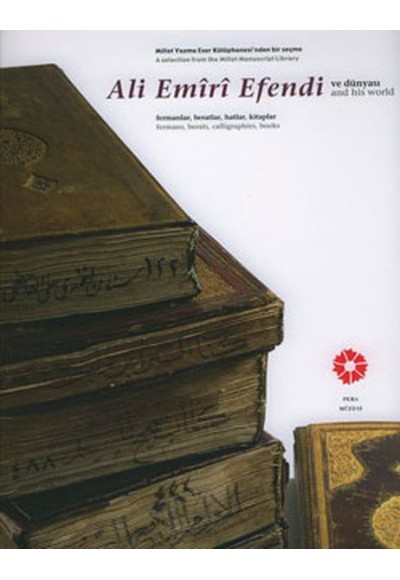 Ali Emiri Efendi ve Dünyası