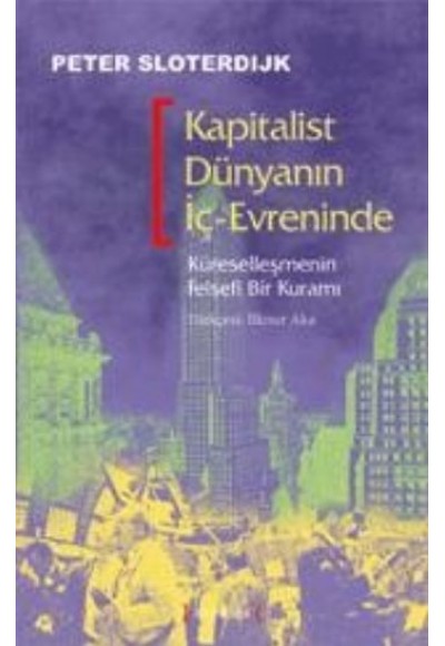 Kapitalist Dünyanın İç-Evreninde