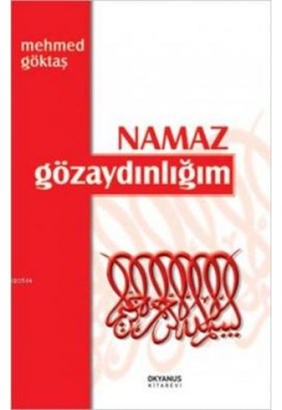 Namaz Gözaydınlığım