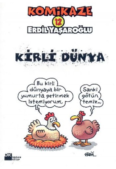 Komikaze 12 Kirli Dünya