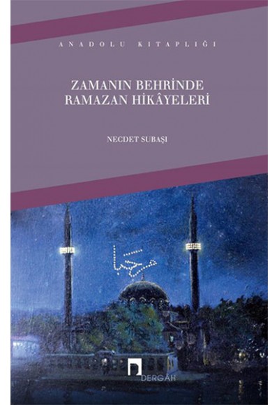 Zamanın Behrinde Ramazan Hikayeleri