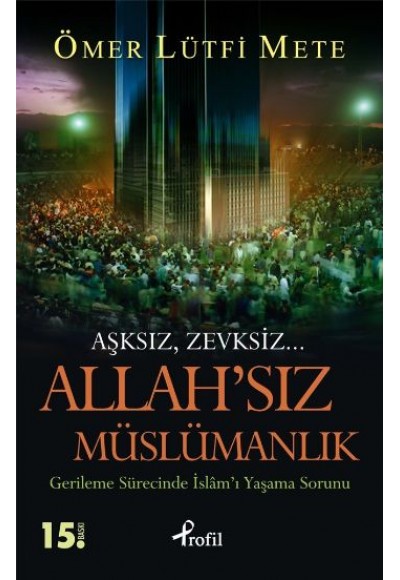 Allah'sız Müslümanlık