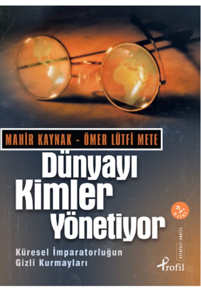 Dünyayı Kimler Yönetiyor