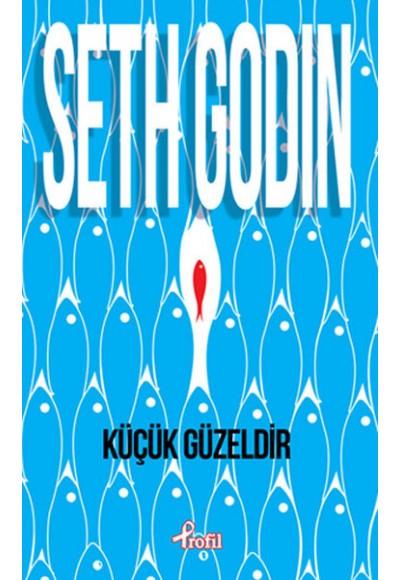 Küçük Güzeldir