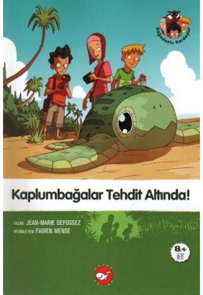 Doğadostu Kardeşler 02 - Kaplumbağalar Tehdit Altında!