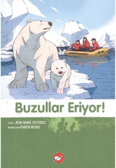 Doğadostu Kardeşler 09 - Buzullar Eriyor