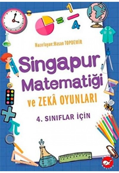 4. Sınıflar İçin Singapur Matematiği ve Zeka Oyunları