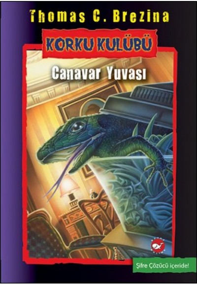 Korku Kulübü 12 - Canavar Yuvası