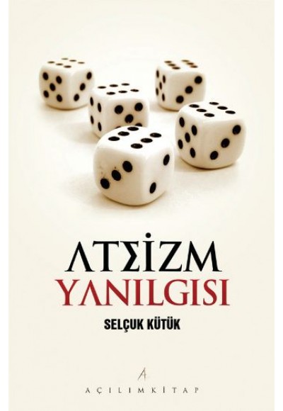 Ateizm Yanılgısı