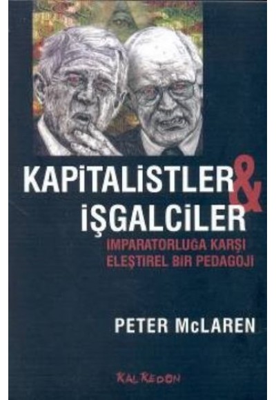 Kapitalistler ve İşgalciler İmparatorluğa Karşı Eleştirel Bir Pedagoji