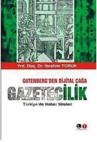 Gütenberg'den Dijital Çağa Gazetecilik