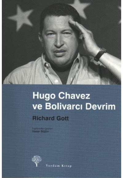 Hugo Chavez ve Bolivarcı Devrim