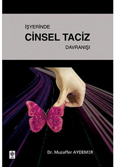 İşyerinde Cinsel Taciz Davranışı