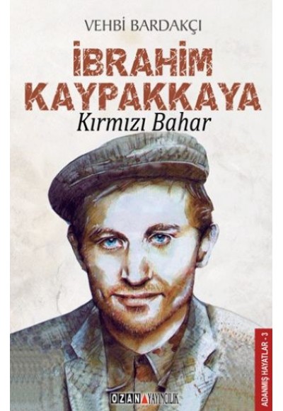 Kırmızı Bahar - İbrahim Kaypakkaya