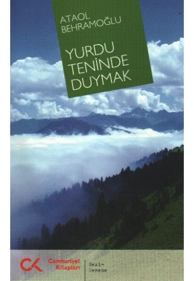 Yurdu Teninde Duymak