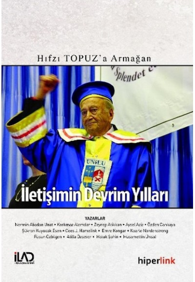 İletişimin Devrim Yılları  Hıfzı Topuz'a Armağan