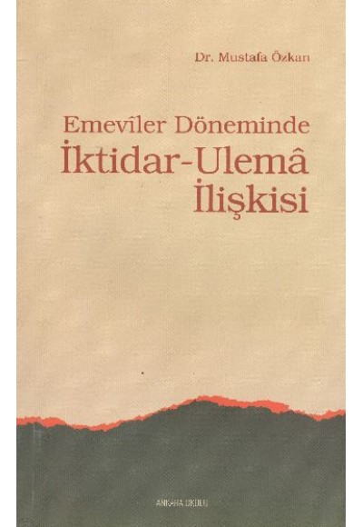 Emeviler Döneminde İktidar-Ulema İlişkisi