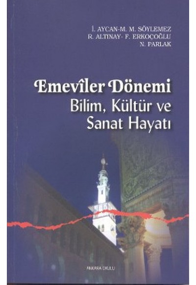 Emeviler Dönemi Bilim, Kültür ve Sanat Hayatı