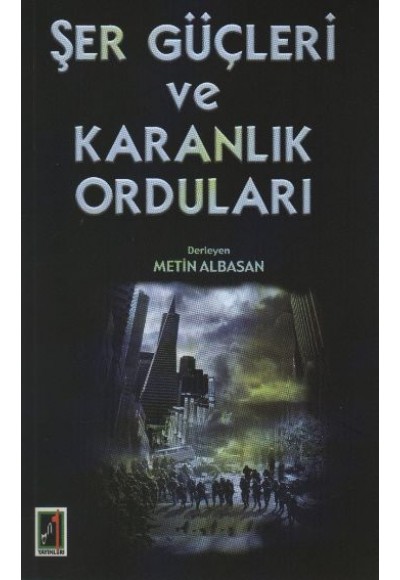 Şer Güçleri ve Karanlık Orduları