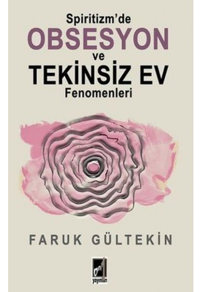 Spiritizm’de Obsesyon ve Tekinsiz Ev Fenomenleri