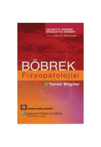 Böbrek Fizyopatolojisi - Temel Bilgiler