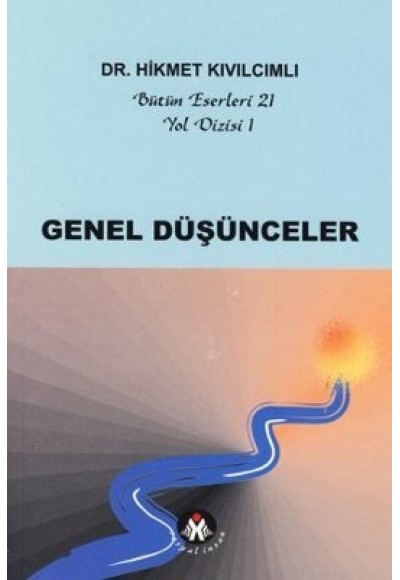 Genel Düşünceler - Yol Dizisi 1