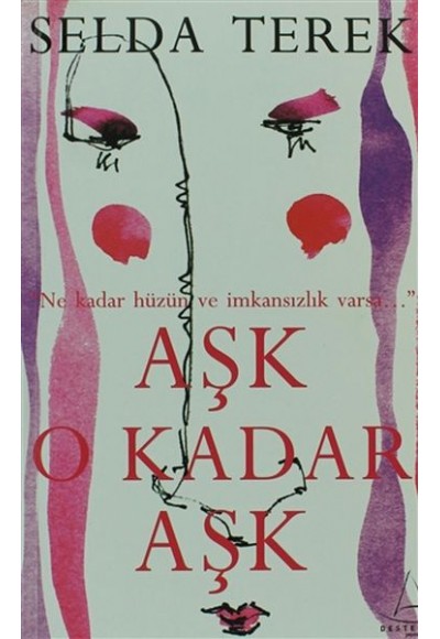 Aşk O Kadar Aşk