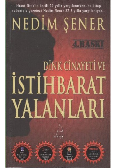 Dink Cinayeti ve İstihbarat Yalanları