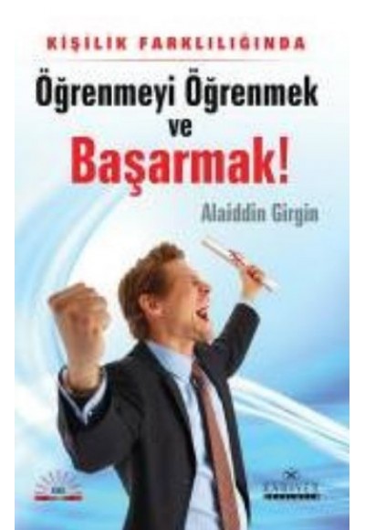 Öğrenmeyi Öğrenmek ve Başarmak