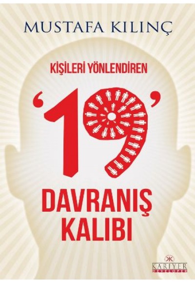 Kişileri Yönlendiren 19 Davranış Kalıbı