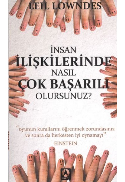 İnsan İlişkilerinde Nasıl Çok Başarılı Olursunuz? (Cep Boy)