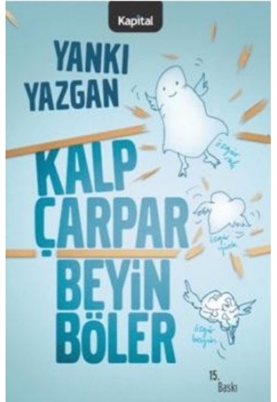 Kalp Çarpar Beyin Böler