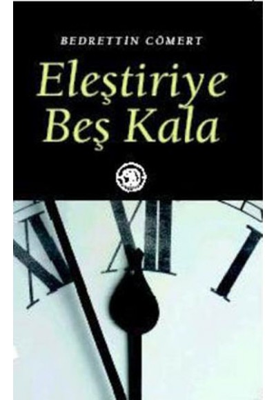 Eleştiriye Beş Kala